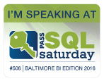SQL Saturday - 506 - Baltimore BI Edition